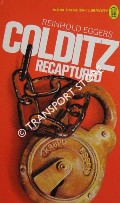 Colditz Recaptured by EGGERS, Reinhold